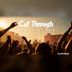El-em - Cut Through | Tech House | Hands-up