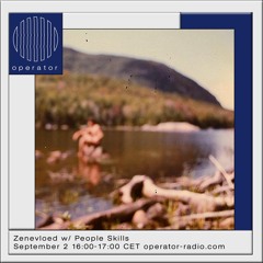 People Skills presents Elek Crossroads / Zenevloed @ Operator Radio