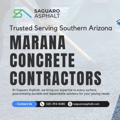 Saguaro Asphalt - Concrete Contractors Marana