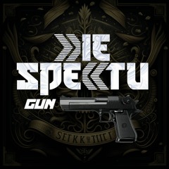 PREMIERE : Die Spektu - Gun