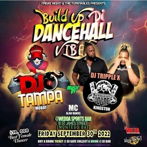 HeavyWeight Sound (Dj Tripple X) 9/22 (Build Up Di Dancehall Vibes) Mobay