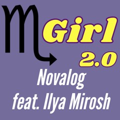 Scorpio Girl 2.0 (feat. Ilya Mirosh)