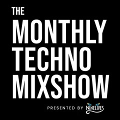 Monthly Techno Mixshow Archive