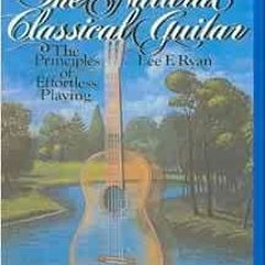 DOWNLOAD PDF 📰 The Natural Classical Guitar by Lee F. Ryan [KINDLE PDF EBOOK EPUB]