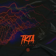 TKTA - Last Ride