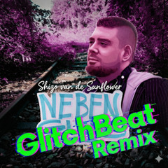 Nebengleis Shizo van de Sunflower GlitchBeat Remix