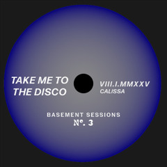 Calissa - TAKE ME TO THE DISCO