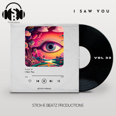 I Saw You - Stick-eBeatz