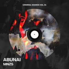 MNZS - Abunai (Original Mix)