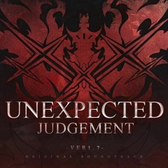 【CoyDe】Unexpected Judgement「深空之眼 / Aether Gazer - 暗焰·白夜 OST」