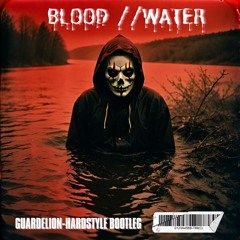Grandson - Blood In The Water (Guardelion Hardstyle Bootleg 2024)[FREE DOWNLOAD]