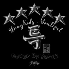 [ COVER ] STRAYKIDS - YOUTIFUL by Ferdi