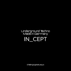 Underground techno | Made in Germany - IN_CEPT