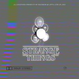 Strange Things (Prod. Aura Blak)