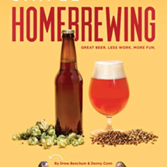[VIEW] PDF 🖍️ Simple Homebrewing: Great Beer, Less Work, More Fun by  Denny Conn &