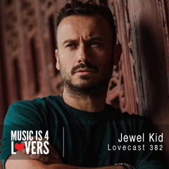 Lovecast 382 - Jewel Kid [MI4L.com]