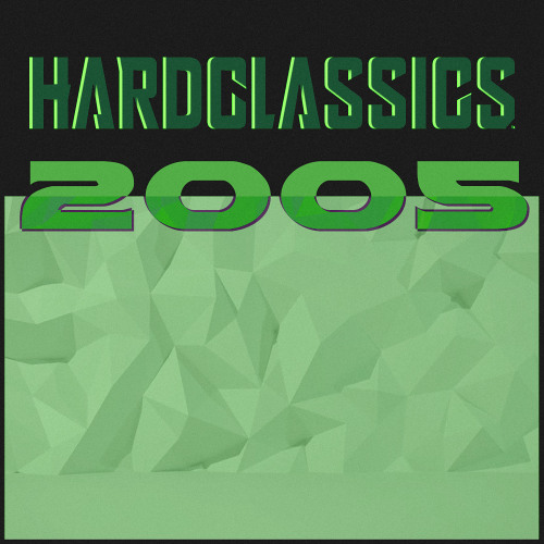 HARDCLASSICS VOL.8 - 2005 special (21.04.2025)