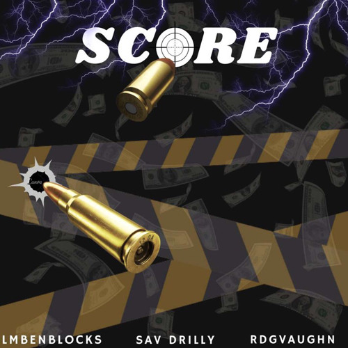 rdg vaughn - Score ft LM benditback & Sav2Timez
