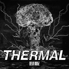 Thermal - Delia Ridge (FREE DOWNLOAD)