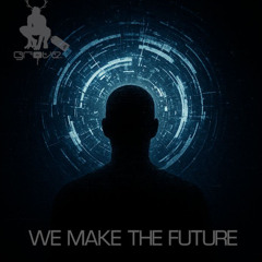 Grove - We make the future (original mix)