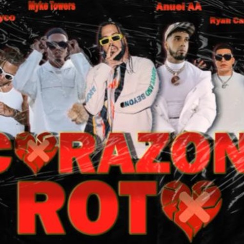Corazón Roto /  IA  Remix    / Anuel AA Myke Towers Jhayco Ryan Castro