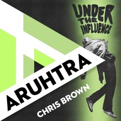 Under The Influence - Chris Brown - FREE DOWNLOAD