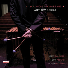 You Won’t Forget Me (feat. Juan Galiardo, Bori Albero & Santi Colomer)