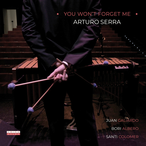You Won’t Forget Me (feat. Juan Galiardo, Bori Albero & Santi Colomer)