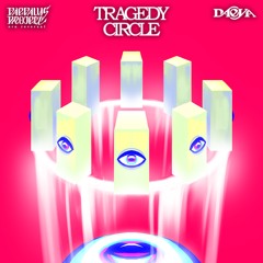 TRAGEDY CIRCLE
