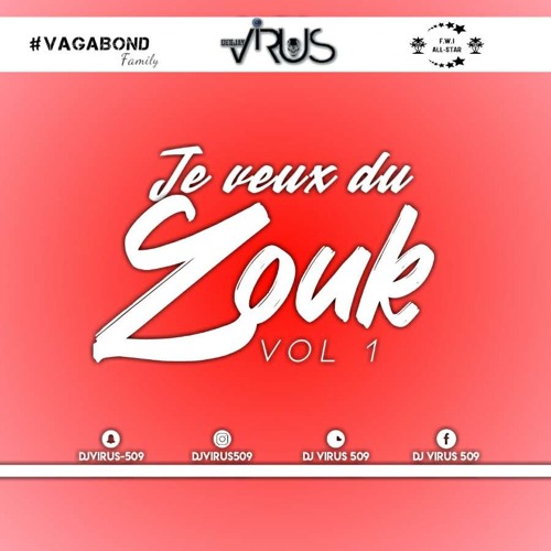 Je Veux Du Zouk Vol 1