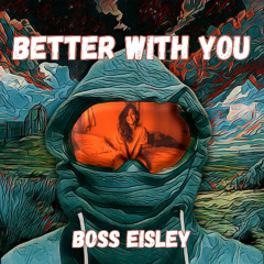 Better with you