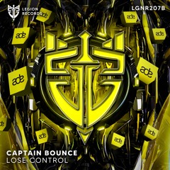 Captain Bounce - Lose Control (2/6 ADE Sampler 2024 EP) [OUT NOW!]