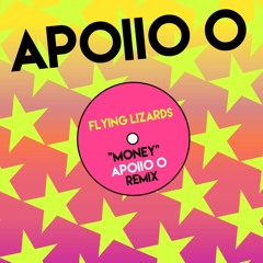 Flying Lizards - Money (Apollo Zero Best Things in Life Remix)