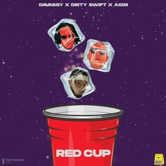 Dirty Swift X Davassy - Red Cup Ft.A6DII (Prod. Dirty Swift & Still Nas)