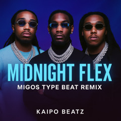 Migos Type Beat Remix  Midnight Flex 🔥  Kaipo Beatz  Trap Remix 2025