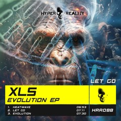 XLS - Let Go (Original Mix) OUT NOW!!!