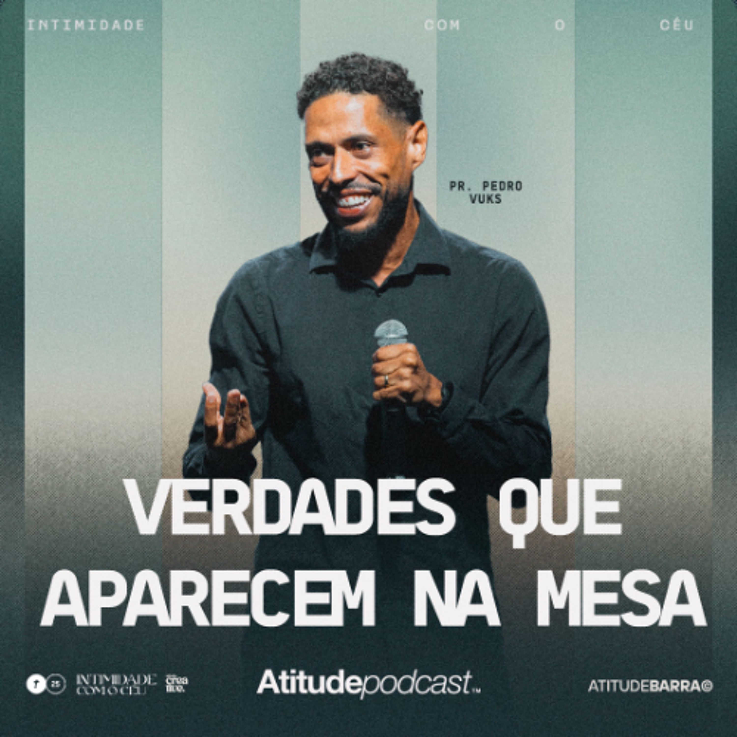 Verdades que aparecem na mesa | Pr. Pedro Vuks episode artwork