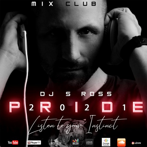 Stream Pride Instinct Club Mix 2021 By S Ross Listen Online For Free On Soundcloud