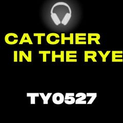 CATCHER IN THE RYE