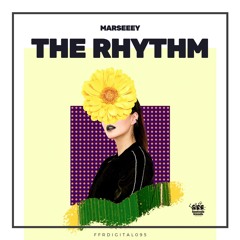 [PREMIERE] Marseeey - The Rhythm [Fantastic Friends Recordings]