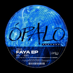 Yaca - Faya (Original Mix)