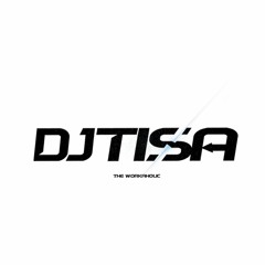DJ TISA 90 MIN MIX