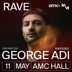 George Adi at Rave Festival - Amc Hall | Prishtina (11.05.2024)