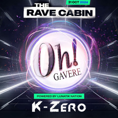 K-Zero Live @ 31 Years The Oh! (Rave Cabin) (FREE DOWNLOAD)(Tracklist In Description)