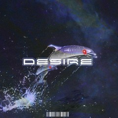 DESIRE (SLOWED)