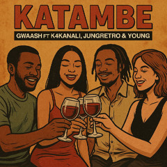 Katambe (feat. Jung Retro, K4Kanali & Young)