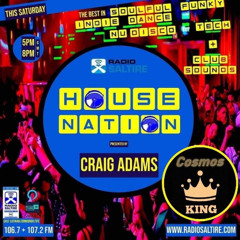 Cosmos King Guest Mix For House Nation On Radio Saltire 16th August 2025