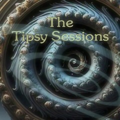 Tipsy Sessions by Shamul