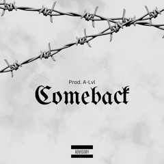 comeback [prod. by A.Lvl]