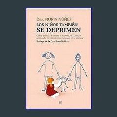 {READ} 📚 Los niños también se deprimen (Spanish Edition) EBook